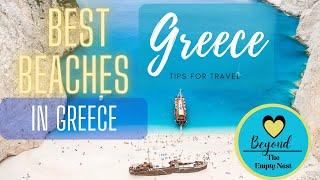 TOP  Beaches In Greece 2023! THE BEST BEACHES IN GREECE! Greece Travel 2023.