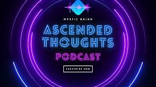 It's not your problem. | Ascended Thoughts Podcast | S4EP7