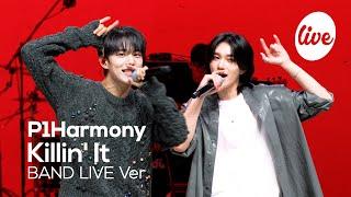 [4K] P1Harmony(피원하모니) “때깔(Killin' It)” Band LIVE Concert 밴드라이브 죽이지 때깔 [it’s KPOP LIVE 잇츠라이브]