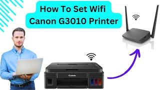 How To set Wifi Canon G3010 Printer || Canon G3010 Printer Wifi Connection Kaise Kare ||