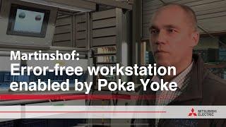 Martinshof: Error-free workstation enabled by Poka Yoke | Mitsubishi Electric