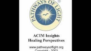 ACIM Insights - Lesson 78 - Pathways of Light