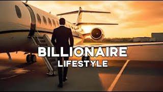 BILLIONAIRE  LIFESTYLE Visualization 2025  Luxury Lifestyle Motivation #billionaire