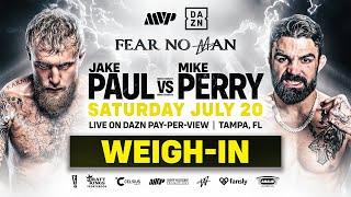 Jake Paul vs Mike Perry OFFICIAL WEIGH IN  [LIVE]