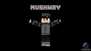 Mushway | Minecraft Pro PVP Series