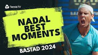 Rafael Nadal Best Moments From Bastad 2024 