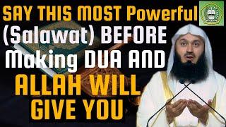 Say This (Salawat) before making Dua & Allah will give you | Menk Menk