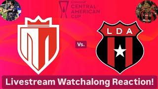 Real Estelí FC Vs. LD Alajuelense 2024 CONCACAF Central American Cup Final Live Watchalong Reaction