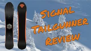 The 2025 Signal Tailgunner Snowboard Review