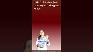 UPSC IAS Prelims 2024 CSAT Paper 2: Things to Know before Exam! #cseprelims2024 #iasprelims2024