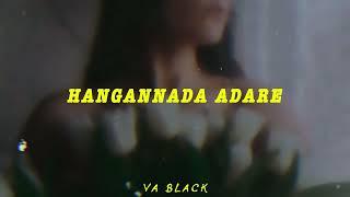 hangannada adare (slowed & tik tok remix)