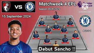 Sancho Debut 4-3-3 Formations !! Bournemouth vs Chelsea Line Up With Sancho & Neto EPL 2024/2025