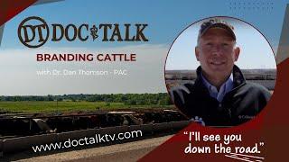 DocTalk Ep 622 - Branding with Dr. Dan Thomson