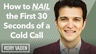 How To NAIL The First 30 Seconds Of A Cold Call!