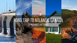 Best Road Trip To Eastern Canada