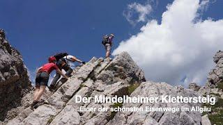 Der Mindelheimer Klettersteig "Einer der schönsten Eisenwege im Allgäu"