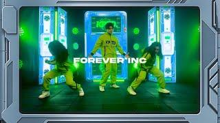 Forever INC | KPTD. Choreography