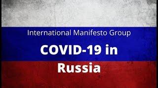 COVID-19 In Russia: Political Aspects and Statistics - International Manifesto Group