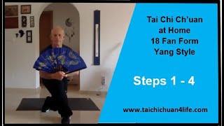 Tai Chi at Home_18 Fan Form Steps 1 - 4