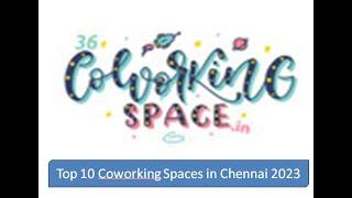 Top 10 Coworking Spaces in Chennai 2023