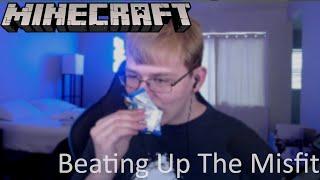 CallMeCarson VODS: Minecraft - Beating Up The Misfits