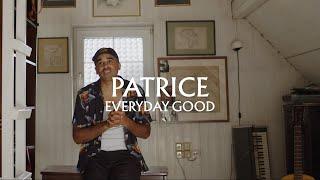 Patrice - Everyday Good (Super Album Version)