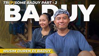 Yakin Gak Akan Jatuh Cinta Sama BADUY? ( Trip Ke Baduy #2 )