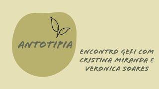 Encontro Gefi - Cristina Miranda e Veronica Soares