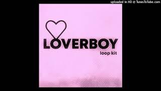 [free] "LOVERBOY" loop kit (ken carson, rage, flowrency etc.)