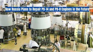 UEC-Service and UEC-Star - Russia Revs Up Engine Repairs for PD-14 & PD-8