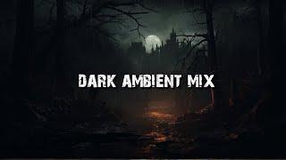 Dark Ambient Music Mix | Royalty Free Suspenseful Background Music