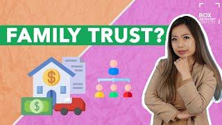 FAMILY TRUST AUSTRALIA: SHOULD YOU SET ONE UP?