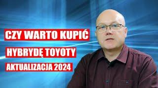 Czy warto kupić hybrydę Toyoty  -  aktualizacja #2