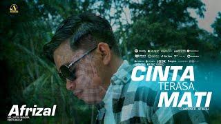 Afrizal ll Cinta Terasa Mati ll Official Music Video