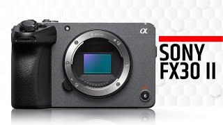 Sony FX30 II - Cinema on a Budget?