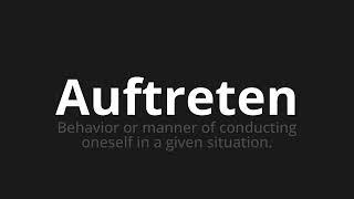 How to pronounce Auftreten