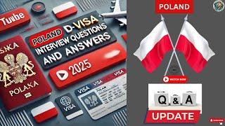 Poland D-Type National Visa Interview Questions and Answers: Expert Tips for Success #2025 #visa