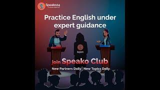 English Speaking Practice @ Speako24 S30s