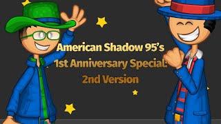 American Shadow 95’s 1st Anniversary Special: 2nd Version