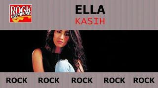 ELLA - KASIH