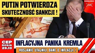 CEP ROSJA - Putin przyznaje - sankcje działają. Kreml zmuszony do utajnienia danych o inflacji.