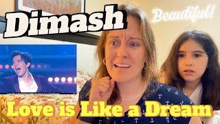 Dimash "LOVE IS LIKE A DREAM" | It was so Beautiful!!!!! REACTION