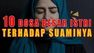 WANITA WAJIB TAU.!! INILAH 10 DOSA BESAR ISTRI ZAMAN NOW