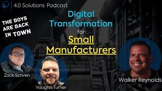 Digital Transformation for Small Manufacturers