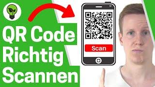 QR Code Scannen ULTIMATIVE ANLEITUNG: Wie kann man QR Code am iPhone, Huawei & Samsung Handy Lesen?