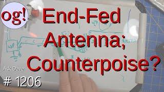 End-Fed Antenna; Counterpoise? (#1206)