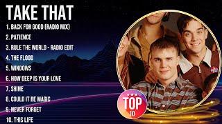 Best Songs of Take That full album 2024 ~ Top 10 songs