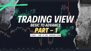 PART 1  | TradingView Tutorial for Beginners: Master the Basics of Charting & Analysis