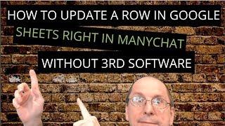 How to Update a Row in Google Sheets right in ManyChat