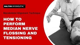 How to Perform Median Nerve Flossing and Tensioning | Erik Dalton